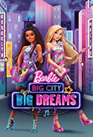 Смотреть Barbie: Big City, Big Dreams (2021) онлайн в HD качестве 720p