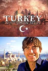 Смотреть Turkey with Simon Reeve (2017) онлайн в Хдрезка качестве 720p