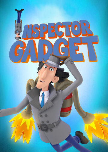 Смотреть Инспектор Гаджет (2015) онлайн в Хдрезка качестве 720p