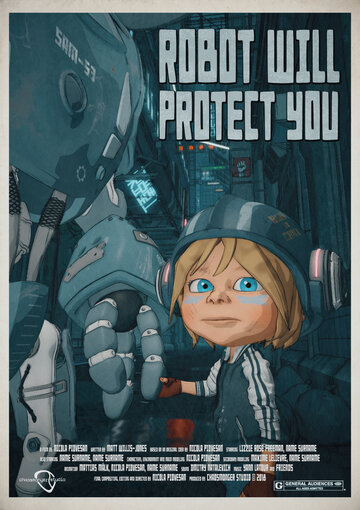 Смотреть Robot Will Protect You (2019) онлайн в HD качестве 720p