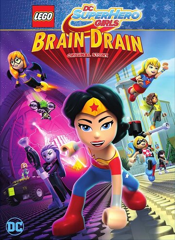 Смотреть Lego DC Девочки-супергерои: Утечка мозгов (2017) онлайн в HD качестве 720p