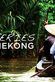 Смотреть Mysteries of the Mekong (2017) онлайн в Хдрезка качестве 720p
