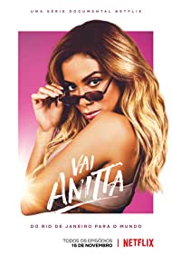 Смотреть Vai Anitta (2018) онлайн в Хдрезка качестве 720p
