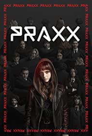 Смотреть Praxx (2022) онлайн в Хдрезка качестве 720p