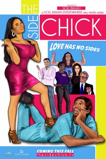 Смотреть The Side Chick (2015) онлайн в Хдрезка качестве 720p