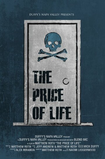 Смотреть The Price of Life (2014) онлайн в HD качестве 720p